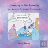 Comedy Is The Remedy