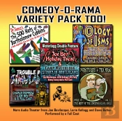 Comedy-O-Rama Variety Pack Too!