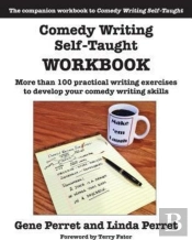 Comedy Writing Self-Taught Workbook