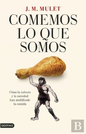 Comemos Lo Que Somos
