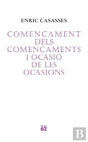 Començament Dels Començaments I Ocasió De Les Ocasions