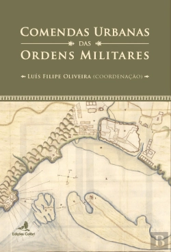 Bertrand.pt - Comendas Urbanas das Ordens Militares