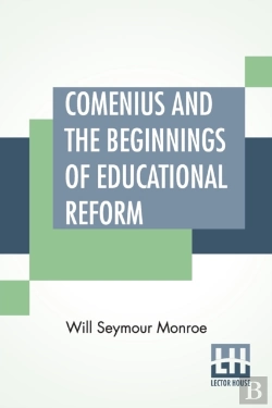 Bertrand.pt - Comenius And The Beginnings Of Educational Reform