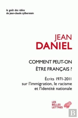 Bertrand.pt - Coment Peut-On Être Français ? Écrits 1971-2011 Sur L'Immigration, Le Racisme Et L'Identité Nationale