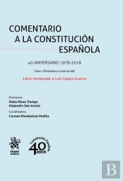 Comentario A La Constitución Española Libro-Homenaje A Luis López Guerra