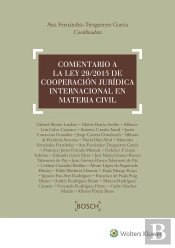 Comentario A La Ley 29/2015 De Cooperación Jurídica Internacional En Materia Civil