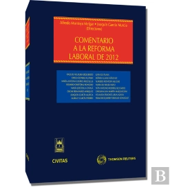 Bertrand.pt - Comentario A La Reforma Laboral De 2012