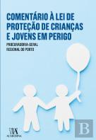 Comentário à Lei de Proteção de Crianças e Jovens em Perigo 
