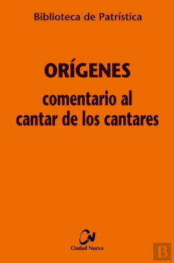 Bertrand.pt - Comentario Al Cantar De Los Cantares