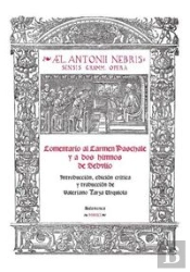 Comentario Al Carmen Paschale Y A Dos Himnos De Sedvlio: Introducción, Edición Crítica Y Traducción