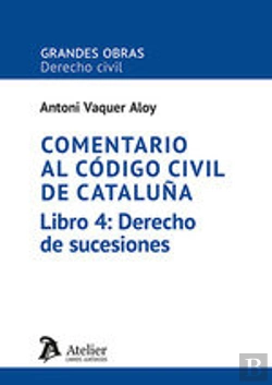 Bertrand.pt - Comentario Al Codigo Civil De Cataluña. Libro 4: Derecho De Suces