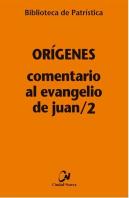 Comentario Al Evangelio De Juan/2
