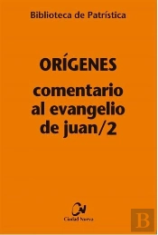 Comentario Al Evangelio De Juan/2