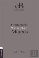 Comentario Al Evangelio De Marcos