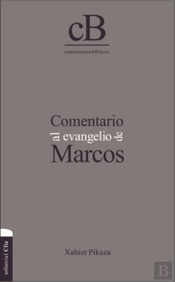 Bertrand.pt - Comentario Al Evangelio De Marcos