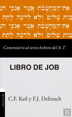 Bertrand.pt - Comentario Al Texto Hebreo Del Antiguo Testamento - Job