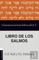 Comentario Al Texto Hebreo Del Antiguo Testamento - Salmos