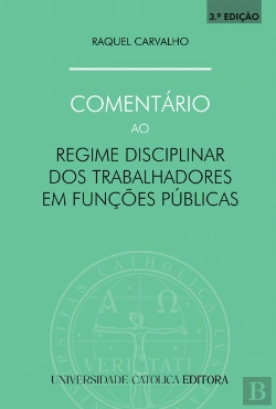Bertrand.pt - Comentário ao Regime Disciplinar dos Trabalhadores em Funções Públicas