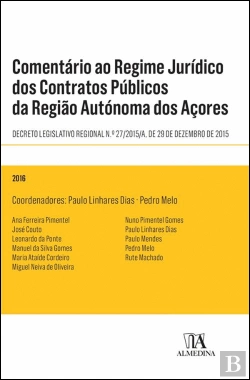 Bertrand.pt - Comentário ao Regime Jurídico dos Contratos Públicos da Região Autónoma dos Açores