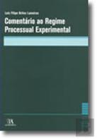 Comentário ao Regime Processual Experimental