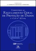 Comentário ao Regulamento Geral de Proteção de Dados e à Lei 58/2019