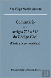 Comentário aos Artigos 70.º a 81.º do Código Civil