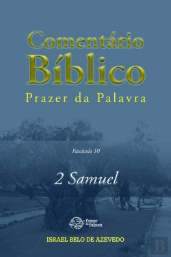 Bertrand.pt - Comentário Bíblico Prazer Da Palavra, Fascículo 10 — 2 Samuel