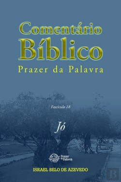 Bertrand.pt - Comentário Bíblico Prazer Da Palavra, Fascículo 18 - Jó