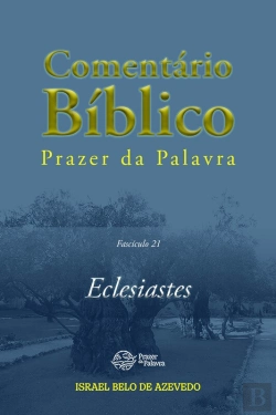 Bertrand.pt - Comentário Bíblico Prazer Da Palavra, Fascículo 21 — Eclesiastes