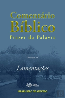 Bertrand.pt - Comentário Bíblico Prazer Da Palavra, Fascículo 25 — Lamentações