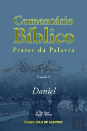 Comentário Bíblico Prazer Da Palavra, Fascículo 27 — Daniel