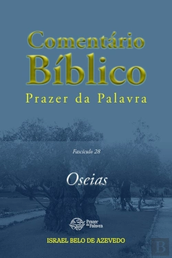 Bertrand.pt - Comentário Bíblico Prazer Da Palavra, Fascículo 28 — Oseias
