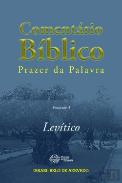 Bertrand.pt - Comentário Bíblico Prazer Da Palavra, Fascículo 3 — Levítico
