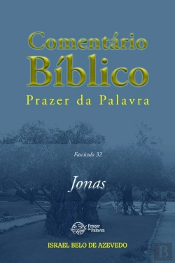 Bertrand.pt - Comentário Bíblico Prazer Da Palavra, Fascículo 32 —Jonas
