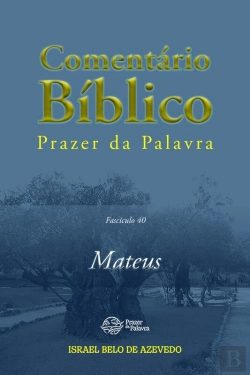 Bertrand.pt - Comentário Bíblico Prazer Da Palavra, Fascículo 40 - Mateus