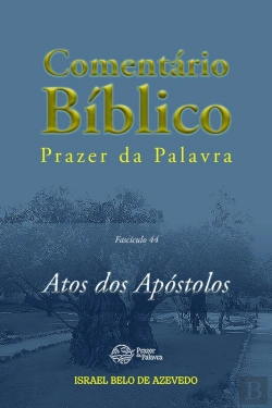 Bertrand.pt - Comentário Bíblico Prazer Da Palavra, Fascículo 44 — Atos Dos Apóstolos
