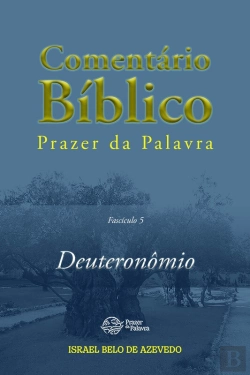 Bertrand.pt - Comentário Bíblico Prazer Da Palavra, Fascículo 5 — Deuteronômio
