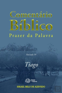 Bertrand.pt - Comentário Bíblico Prazer Da Palavra, Fascículo 59 — Tiago