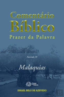 Bertrand.pt - Comentário Bíblico Prazer Da Palavra - Malaquias, Fascículo 39