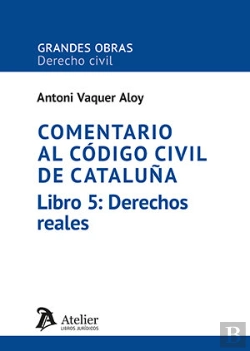 Bertrand.pt - Comentario Codigo Civil Cataluña Libro 5 Derechos Reales