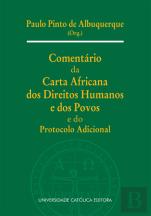 Comentário da Carta Africana dos Direitos Humanos e dos Povos e do Protocolo Adicional