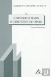 Comentario De Textos Interpretativos Y De Opinión