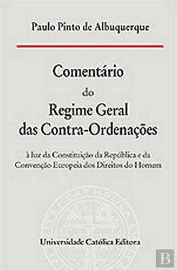 Bertrand.pt - Comentário do Regime Geral das Contra-Ordenações