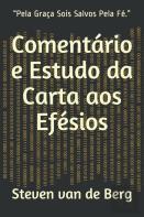 Comentario E Estudo Da Carta Aos Efesios