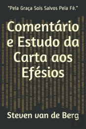 Comentario E Estudo Da Carta Aos Efesios