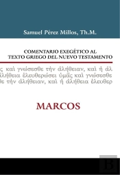 Comentario Exegético Al Texto Griego Del N.T. Marcos