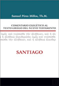 Bertrand.pt - Comentario Exegético Al Texto Griego Del N.T. - Santiago