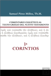Comentario Exegético Al Texto Griego Del Nuevo Testamento-1ª Cotintios