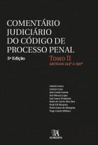 Comentário Judiciário do Código de Processo Penal - Tomo II