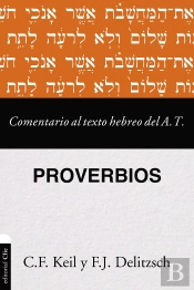 Comentario Texto Hebrero Del Antiguo Testamento - Proverbios